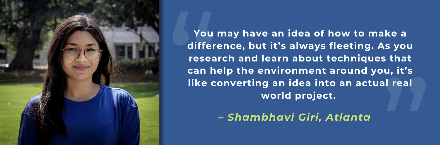 Shambhavi Giri: Turning Lifelong Passions Into Real-World Actions